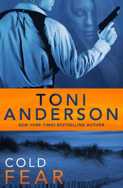 Cover for Toni Anderson · Cold Fear (Paperback Bog) (2015)