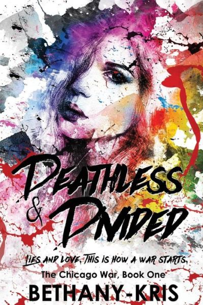 Cover for Bethany-kris · Deathless &amp; Divided (Paperback Book) (2015)