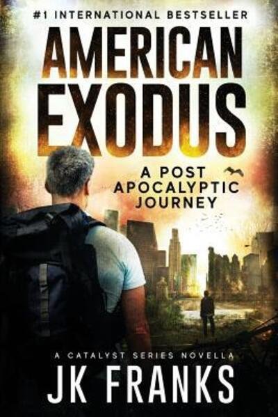 Cover for JK Franks · American Exodus a Post-Apocalyptic Journey (Paperback Bog) (2018)