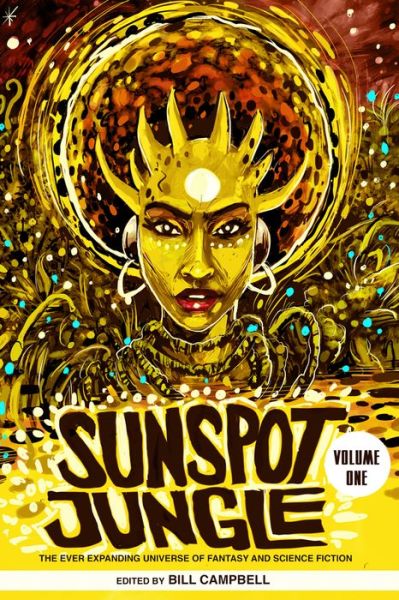 Cover for N.K. Jemisin · Sunspot Jungle: The Ever Expanding Universe of Fantasy and Science Fiction (Pocketbok) (2020)