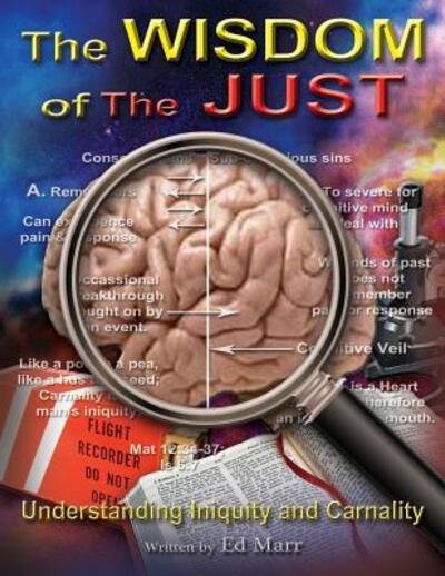 The WISDOM of The JUST - Ed Marr - Boeken - Bold Truth Publishing - 9780999146972 - 7 oktober 2017