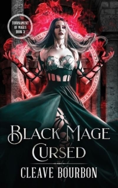Cover for Cleave Bourbon · Black Mage Cursed (Book) (2023)