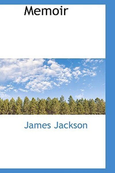 Cover for James Jackson · Memoir (Paperback Book) (2009)