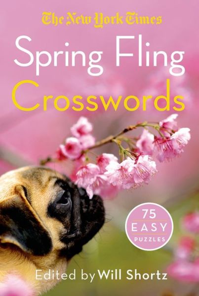 Cover for New York Times · The New York Times Spring Fling Crosswords: 75 Easy Puzzles (Paperback Book) (2015)