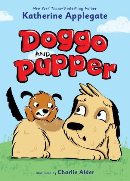Cover for Katherine Applegate · Doggo and Pupper - Doggo and Pupper (Hardcover bog) (2021)