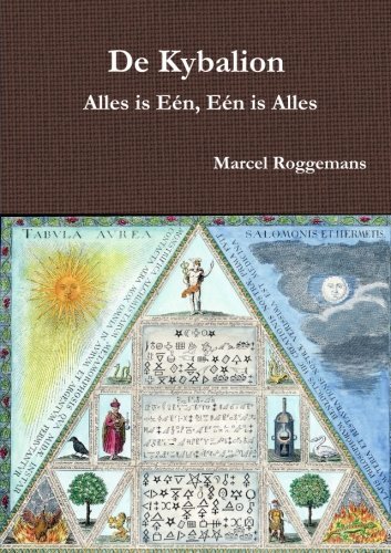 Cover for Marcel Roggemans · De Kybalion - Alles is Een, Een is Alles (Pocketbok) [Dutch edition] (2012)