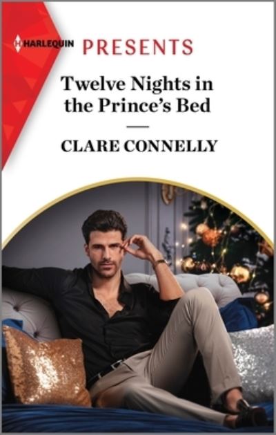 Cover for Clare Connelly · Twelve Nights in the Prince's Bed (Book) (2023)