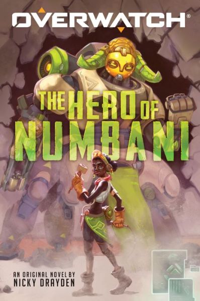 Cover for Nicky Drayden · Hero of Numbani (Overwatch) (Paperback Book) (2020)