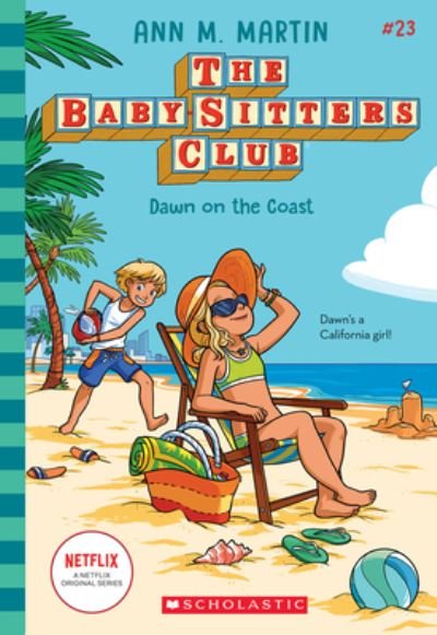 Cover for Ann M. Martin · Dawn on the Coast (The Baby-Sitters Club #23) - The Baby-Sitters Club (Taschenbuch) (2023)