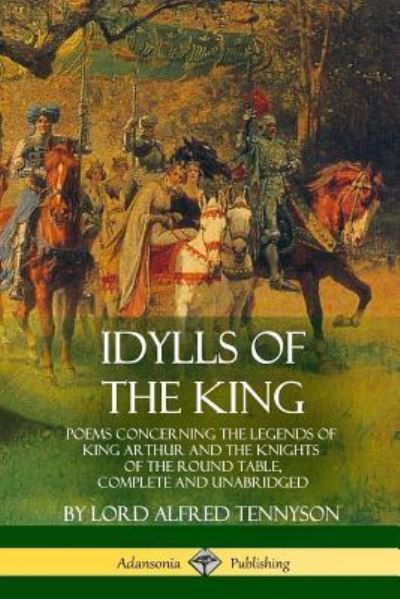 Cover for Lord Alfred Tennyson · Idylls of the King (Paperback Book) (2018)