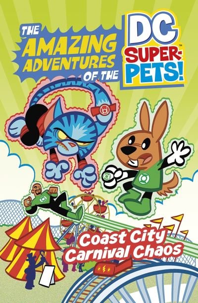 Cover for Steve Korte · Coast City Carnival Chaos - The Amazing Adventures of the DC Super-Pets (Paperback Book) (2021)
