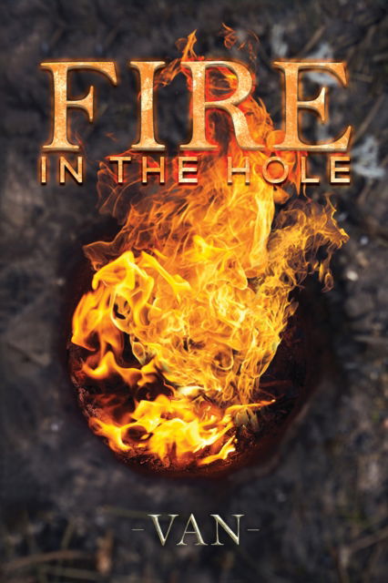 Cover for Van · Fire in the Hole (Paperback Book) (2023)