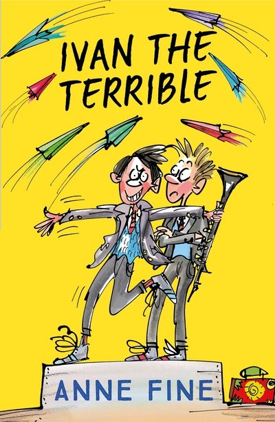 Ivan the Terrible - Anne Fine - Books - HarperCollins Publishers - 9781405288972 - February 8, 2018