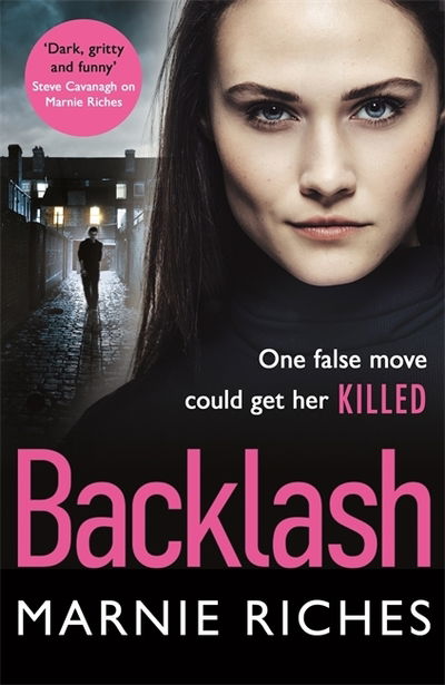 Cover for Marnie Riches · Backlash: The gripping crime thriller that will keep you on the edge of your seat (Paperback Book) (2020)