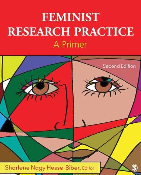 Cover for S Hesse-biber · Feminist Research Practice: A Primer (Pocketbok) [2 Revised edition] (2013)