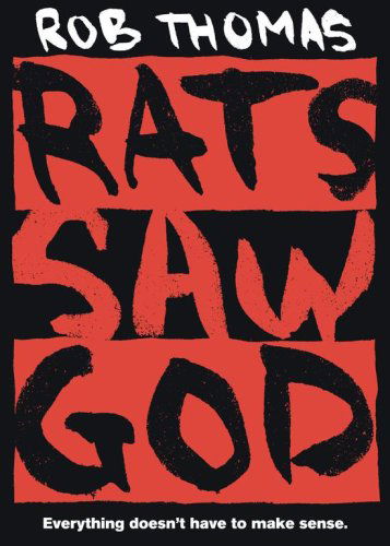 Rats Saw God - Rob Thomas - Bücher - Simon Pulse - 9781416938972 - 22. Mai 2007