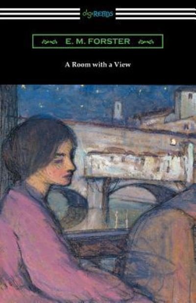 A Room with a View - E. M. Forster - Livres - Digireads.com Publishing - 9781420955972 - 12 septembre 2017