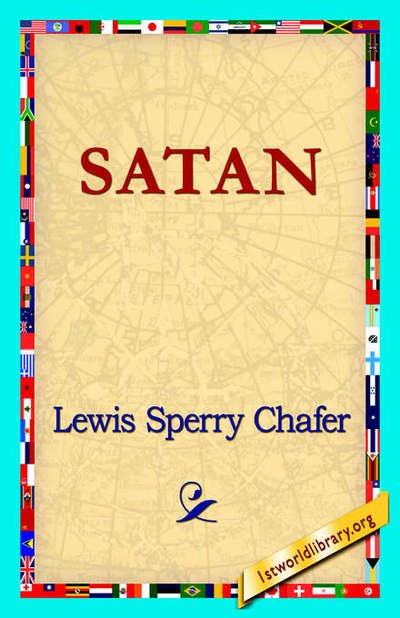 Cover for Lewis Sperry Chafer · Satan (Innbunden bok) (2006)