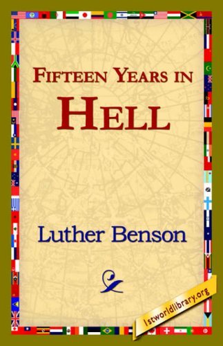 Cover for Luther Benson · Fifteen Years in Hell (Hardcover bog) (2006)