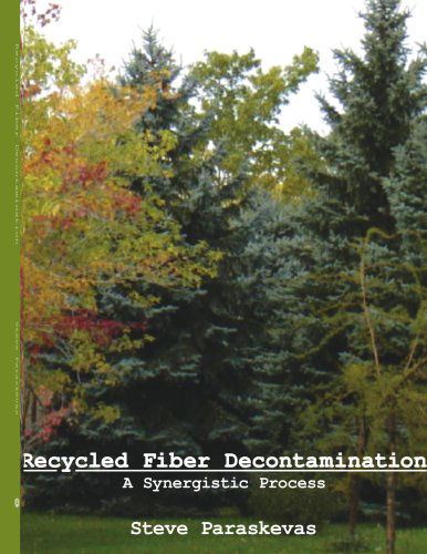 Cover for Stavros Paraskevas · Recycled Fiber Decontamination: a Synergistic Process (Paperback Book) (2006)