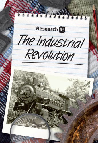 Cover for Neil Morris · The Industrial Revolution (Research It!) (Hardcover Book) (2010)