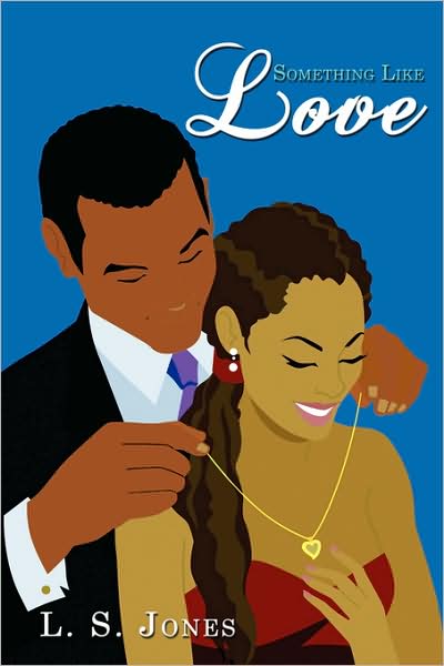 Cover for Laverne S. Jones · Something Like Love (Paperback Book) (2008)