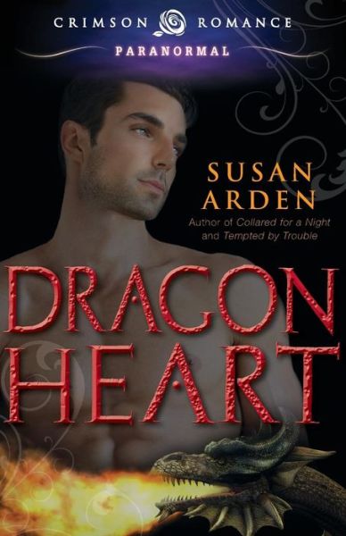 Cover for Susan Arden · Dragon Heart (Taschenbuch) (2014)