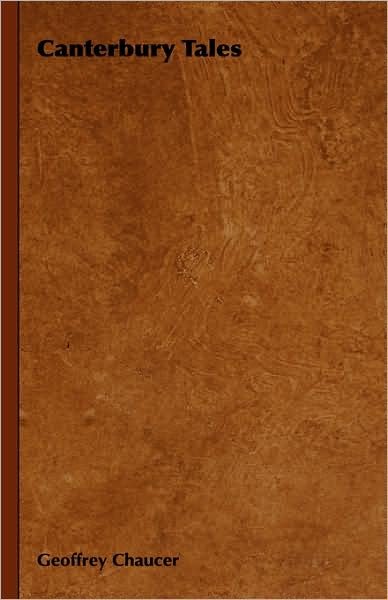 Cover for Geoffrey Chaucer · Canterbury Tales (Inbunden Bok) [Reprint edition] (2008)