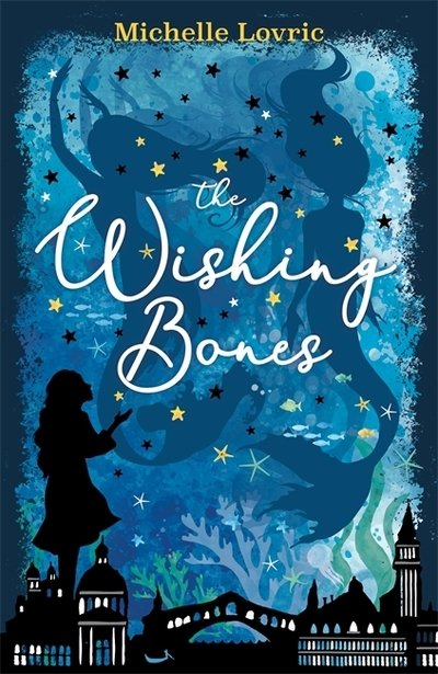 Cover for Michelle Lovric · The Wishing Bones (Paperback Bog) (2019)