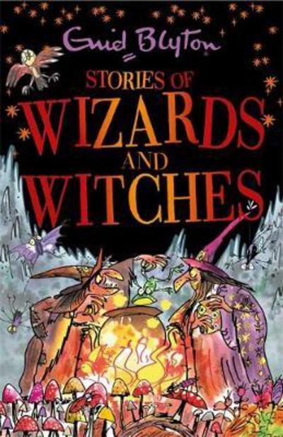 Cover for Enid Blyton · Stories of Wizards and Witches: Contains 25 classic Blyton Tales - Bumper Short Story Collections (Pocketbok) (2017)