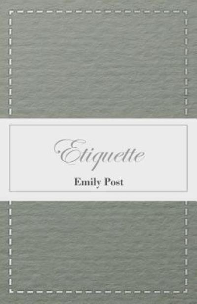 Cover for Emily Post · Etiquette (Paperback Book) (2011)