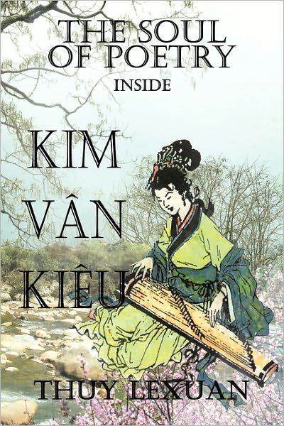 Cover for Thuy Lexuan · The Soul of Poetry Inside Kim-van-kieu (Hardcover Book) (2010)