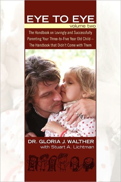 Cover for Gloria J Walther · Eye to Eye Volume 2 (Paperback Book) (2011)