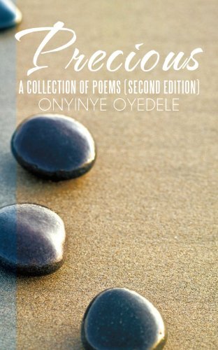 Cover for Onyinye Oyedele · Precious: A Collection of Poems (Pocketbok) [Second edition] (2011)