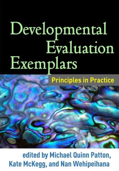 Cover for Developmental Evaluation Exemplars: Principles in Practice (Gebundenes Buch) (2015)