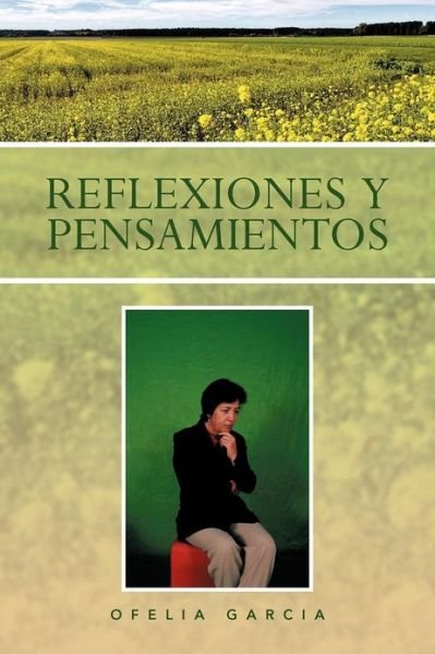 Cover for Ofelia Garcia · Reflexiones Y Pensamientos (Paperback Bog) (2012)