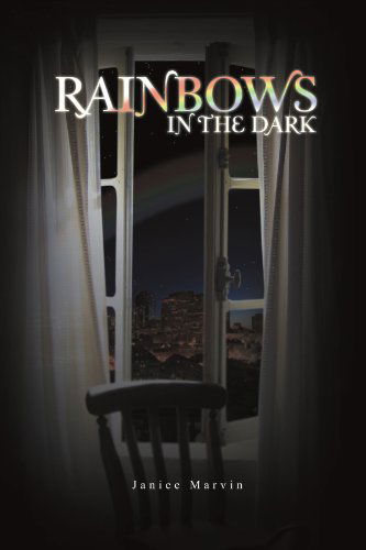 Cover for Janice Marvin · Rainbows in the Dark (Paperback Book) (2011)