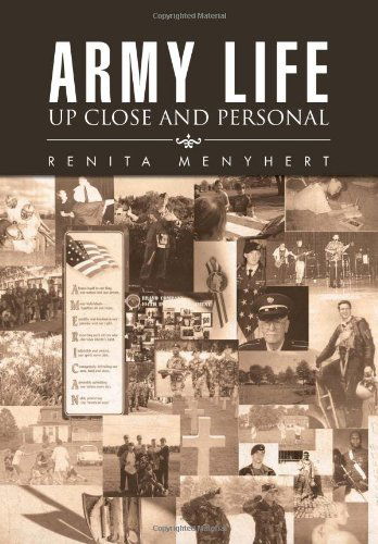 Cover for Renita Menyhert · Army Life: Up Close and Personal (Hardcover Book) (2012)