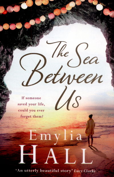 Cover for Emylia Hall · The Sea Between Us (Paperback Book) (2015)