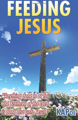 Cover for Kapoe Kemp · Feeding Jesus (Pocketbok) [1st edition] (2013)