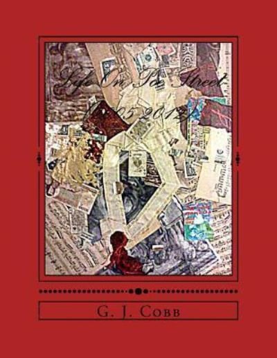 Cover for G J Cobb · Life On Poe Street (2005 - 2012) (Paperback Bog) (2012)