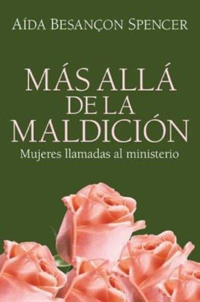 Cover for Aída Besançon Spencer · Más Allá de la Maldición (Innbunden bok) (2012)