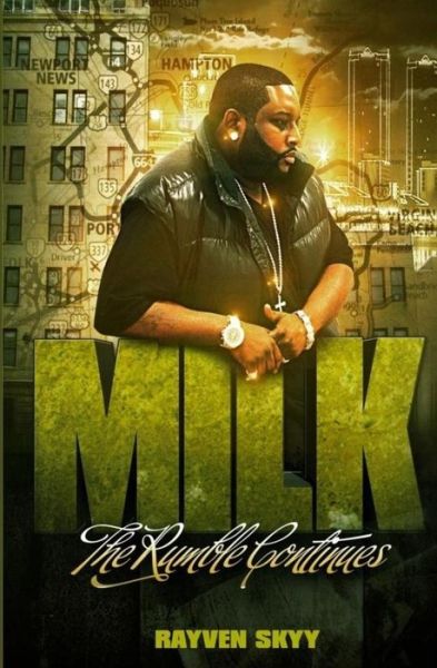 Cover for Rayven Skyy · Milk: the Rumble Continues (Paperback Book) (2014)