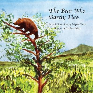 Cover for Avigdor Cohen · The Bear Who Barely Flew (Paperback Book) (2014)