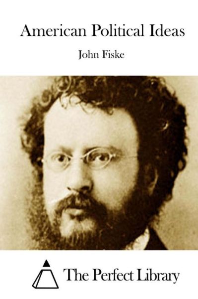 Cover for John Fiske · American Political Ideas (Paperback Book) (2015)