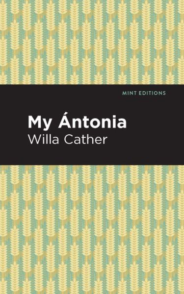 Cover for Willa Cather · My ntonia - Mint Editions (Taschenbuch) (2021)