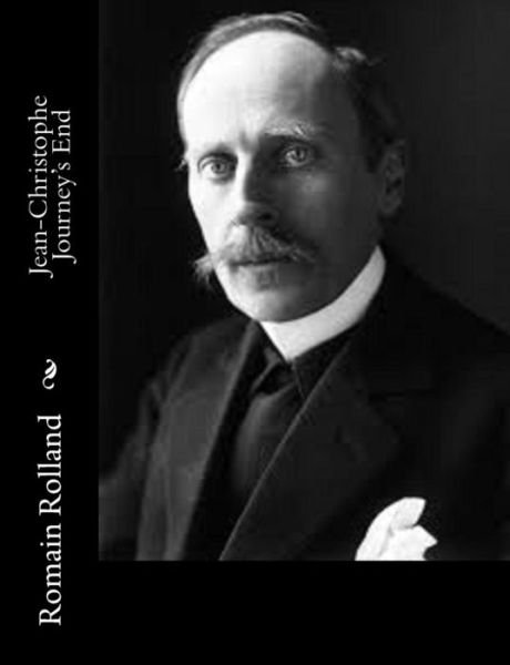 Cover for Romain Rolland · Jean-christophe Journey's End (Paperback Book) (2015)