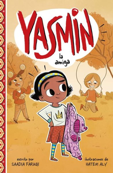 Cover for Saadia Faruqi · Yasmin La Amiga (Hardcover Book) (2020)