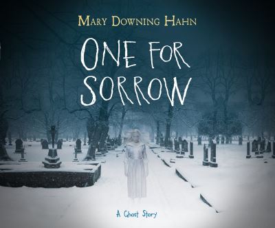 Cover for Mary Downing Hahn · One for Sorrow (CD) (2017)