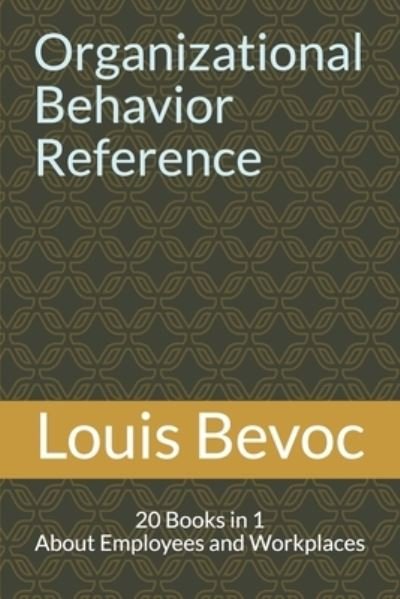 Cover for Louis Bevoc · Organizational Behavior Reference (Paperback Book) (2017)